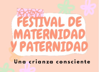 Festival de Maternidad y Paternidad 2023